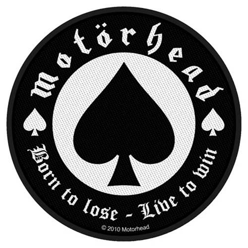 Motorhead- Born To Lose Live To Win Woven Patch (ep529)