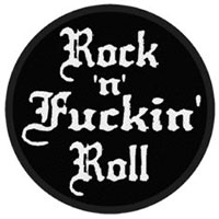 Rock N Fuckin Roll Embroidered Patch (ep133)