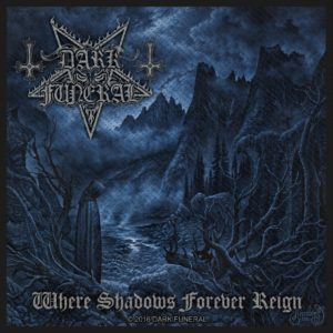 Dark Funeral- Where Shadows Forever Reign woven patch (ep871) (Import)