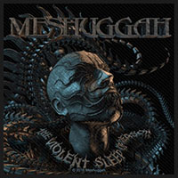 Meshuggah- The Violent Sleep Of Reason Woven Patch (ep521)