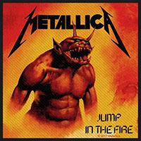 Metallica- Jump In The Fire Woven Patch (ep1250)