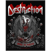 Destruction- Born To Persih Woven Patch (ep112) (Import)