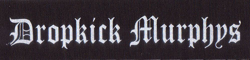 Dropkick Murphys- Logo #2 cloth patch (cp088)