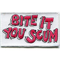 Bite It You Scum Embroidered Patch