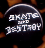 Skate & Destroy pin (pinZ156)