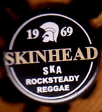 Skinhead, Ska Reggae Rocksteady pin (pinZ159)