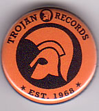 Trojan Records- Since 1968 pin (pinZ178)
