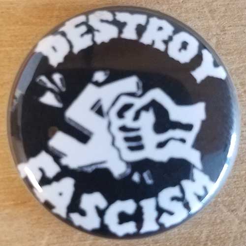 Anti Nazi- Destroy Fascism (Fist) pin (pinZ23)