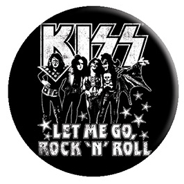 Kiss- Let Me Go Rock N Roll pin (pinX451)