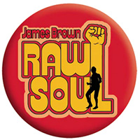 James Brown- Raw Soul pin (pinX56)