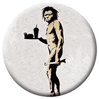 Banksy- Fast Food Caveman pin (pinX160)
