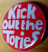 Kick Out The Tories pin (pin-C102)