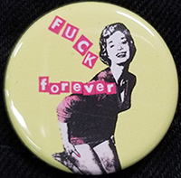 Fuck Forever pin (pin-C177)