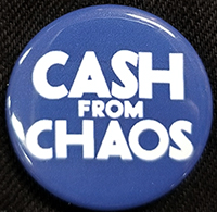 Cash From Chaos pin (pin-C184)