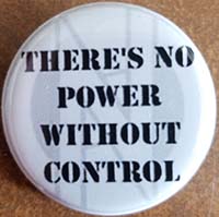 There's No Power Without Control pin (pin-C231)