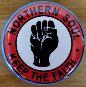 Northern Soul, Keep The Faith pin (pin-C40)