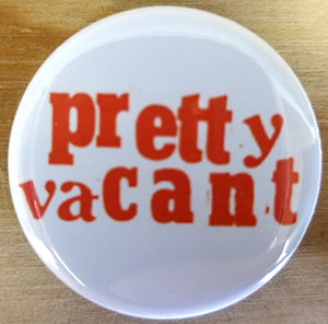 Pretty Vacant pin (pin-C44)
