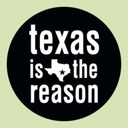 Texas Is The Reason- Logo pin (pinX492)