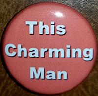 This Charming Man Pin (pinZ168)