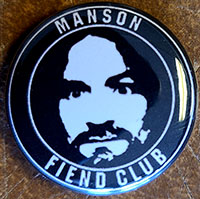 Manson Fiend Club Serial Killer pin (pinZ84)