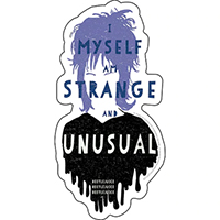 Beetlejuice- I Myself Am Strange And Unusual sticker (st430)