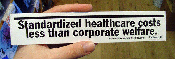 Standardized Healthcare Costs Less Than Corporate Welfare sticker (st143)