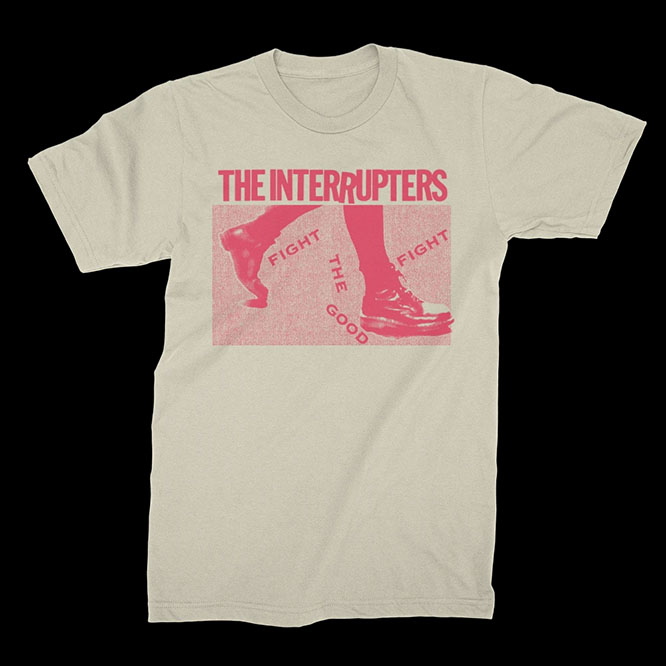 Interrupters- Fight The Good Fight (Boots) on a natural ringspun cotton shirt (Sale price!)