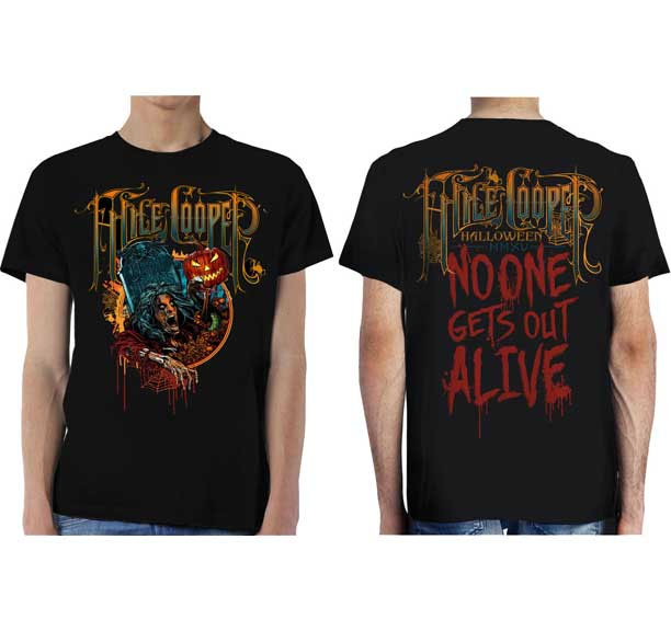 Alice Cooper- No One Gets Out Alive on front & back on a black shirt (Sale price!)