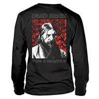Type O Negative- Logo on front, Red Dead Again on back on a black long sleeve shirt 