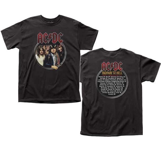 AC/DC- Highway To Hell Band Pic In Circle on front, Tour Dates on back on a black shirt (Sale price!)