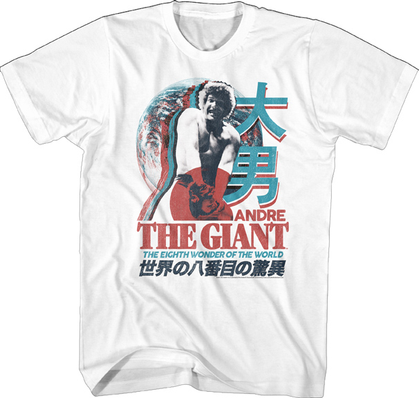 Andre The Giant- The Eighth Wonder Of The World (Japanese Design) on a white ringspun cotton shirt