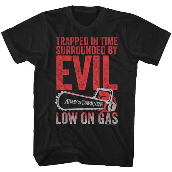 Army Of Darkness- Trapped In Time (Chainsaw Logo) on a black ringspun cotton shirt