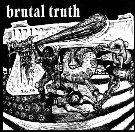 Brutal Truth- Kill Pig on a black shirt