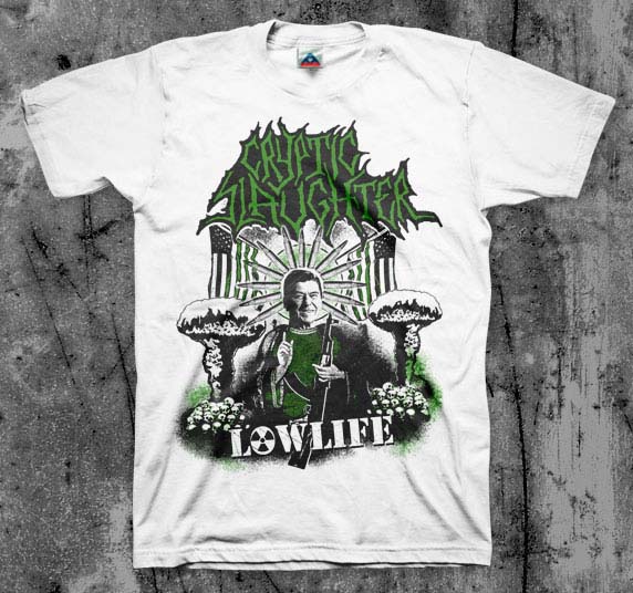 Cryptic Slaughter- Low Life (Reagan) shirt (Various Color Ts)