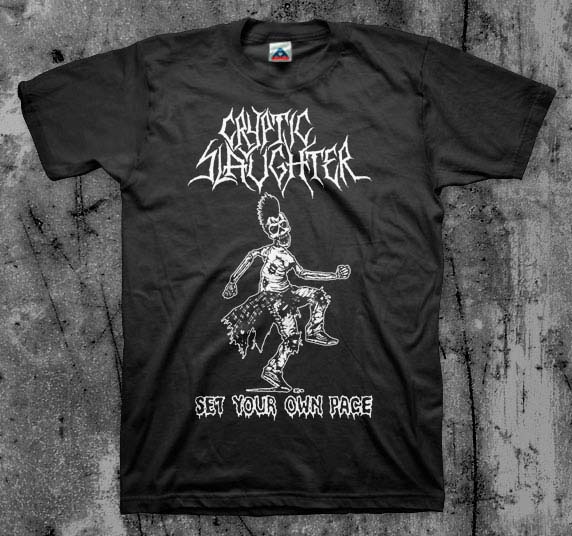 Cryptic Slaughter- Set Your Own Pace on a black shirt