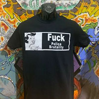 Fuck Police Brutality on a black shirt