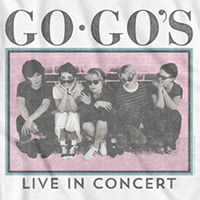 Go-Go's- Live In Concert on a white ringspun cotton shirt