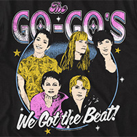 Go-Go's- We Got The Beat Band Pic on a black ringspun cotton shirt