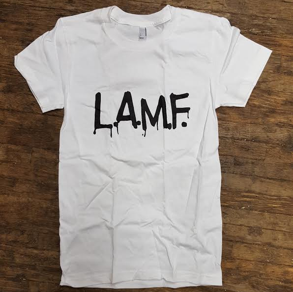 LAMF on a white girls fitted shirt