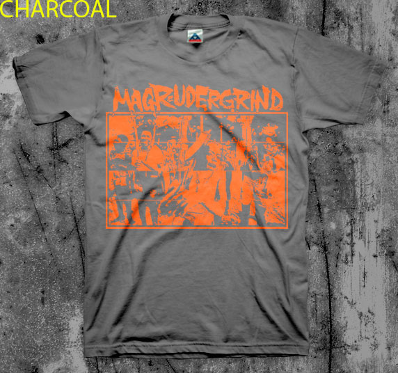 Magrudergrind- Humanity Is Unrest shirt (Orange Print on Various Color Ts)