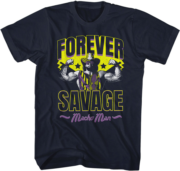Macho Man Randy Savage- Forever Savage on a navy ringspun cotton shirt