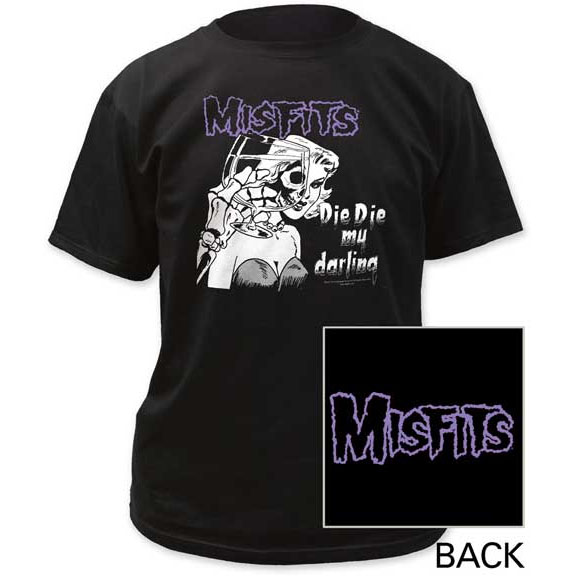 Misfits- Die Die My Darling on front, Logo on back on a black shirt