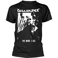 Discharge- The More I See on front, Quote on back on a black shirt