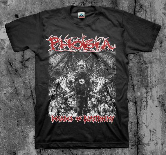 Phobia- Decades Of Blasphemy on a black shirt