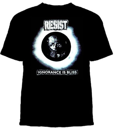 Resist- Ignorance Is Bliss on a black YOUTH SIZE shirt (Sale price!)