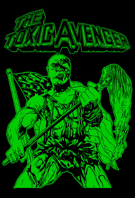 Toxic Avenger- Green Pic on a black hooded sweatshirt