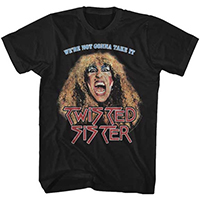 Twisted Sister- We're Not Gonna Take It on a black shirt