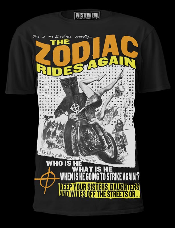 Zodiac Killer Rides Again Shirt by Western Evil - on black - 2X only