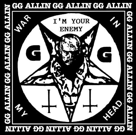 GG Allin- I'm Your Enemy on a black shirt