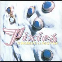 Pixies- Trompe La Monde LP
